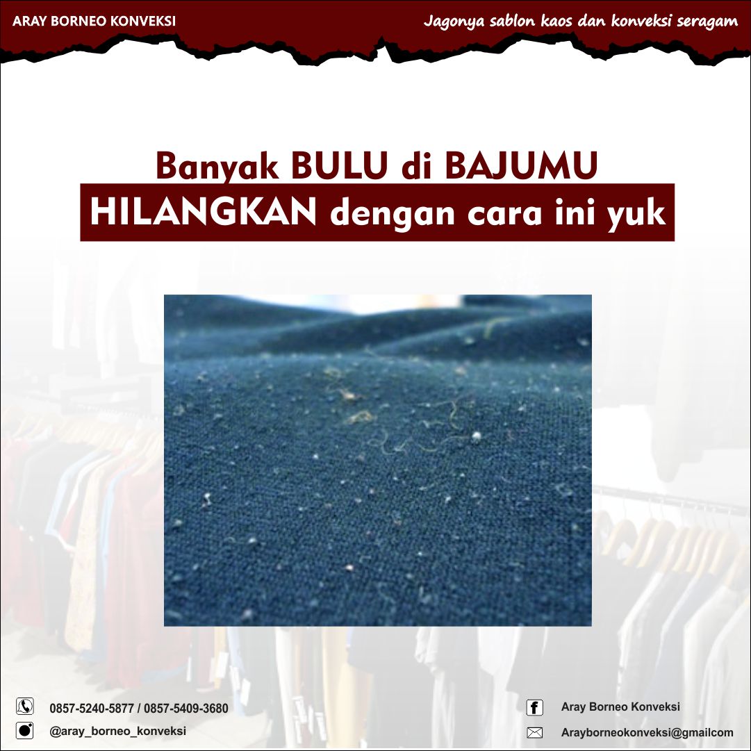 CARA MEMBERSIHKAN BULU PADA BAJU